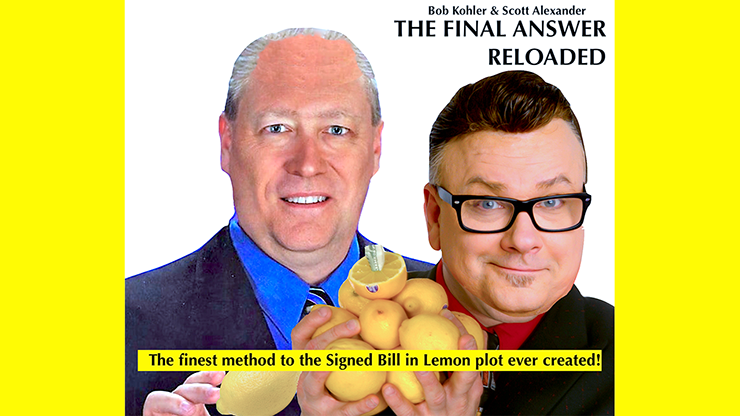 THE FINAL ANSWER - RELOADED by Scott Alexander & Bob Kohler