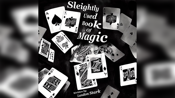 Sleightly Used Book Of Magic by Landon Stark