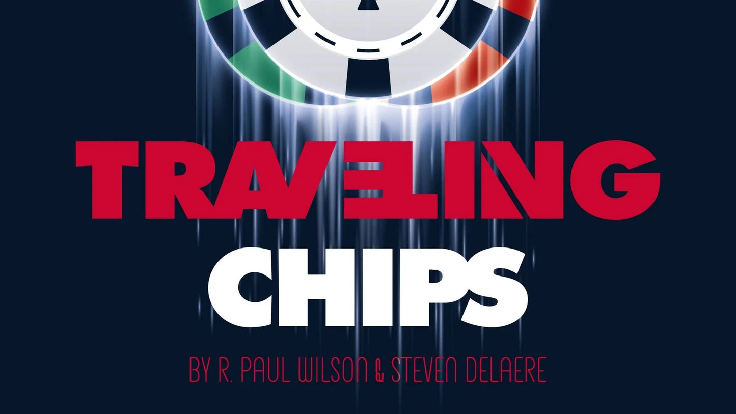 Traveling Chips by R. Paul Wilson & Steven Delaere