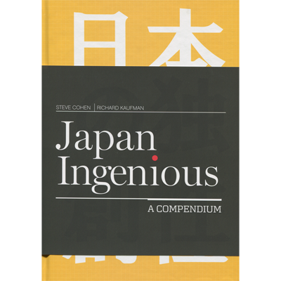 Japan Ingenious - by Steve Cohen & Richard Kaufman