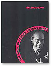 Edward Victor's Hands - Rae Hammond