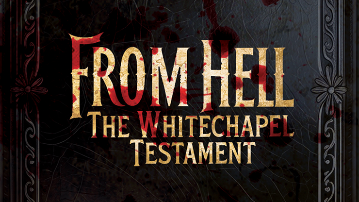 From Hell - The Whitechapel Testamentby Lebanon Circle