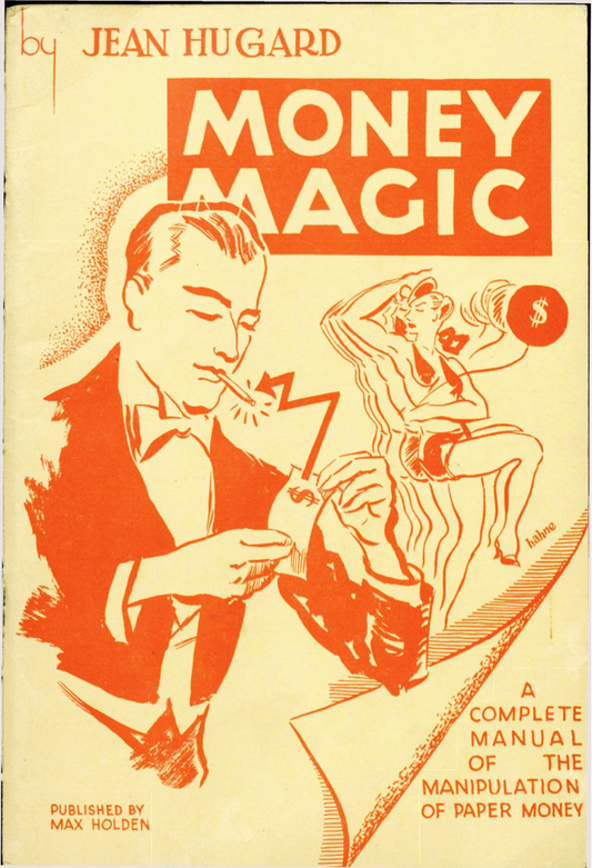 Money Magic - Jean Hugard [52 Weeks Project - #20]